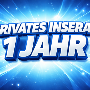 Privat Inserat 1 Jahr